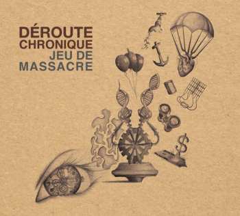 Album Déroute Chronique: Jeu De Massacre