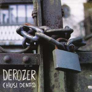 Album Derozer: 7-chiusi Dentro