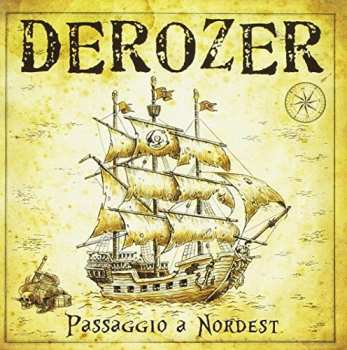 Album Derozer: Passaggio A Nordest