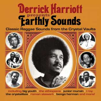 Album Derrick Harriott: Earthly Sounds (Classic Reggae Sounds From The Crystal Vaults)