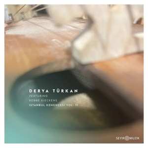 Album Derya Türkan: Istanbul Kemencesi Vol. Ii