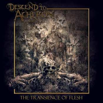 CD Descend To Acheron: The Transience Of Flesh DIGI 243268
