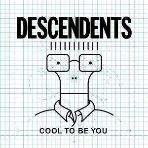 Album Descendents: Cool To Be You