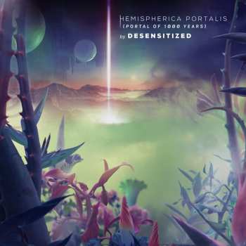 Album Desensitized: Hemispherica Portalis