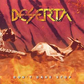 Album Deserta: Don't Dare Stop