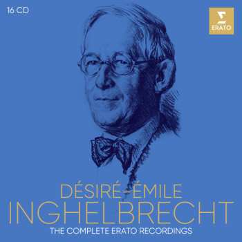 Album Désiré-Émile Inghelbrecht: The Complete Erato Recordings