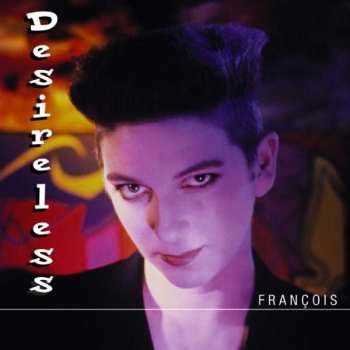 Album Desireless: François