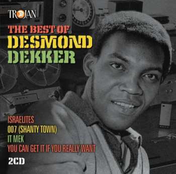 Desmond Dekker: The Best Of Desmond Dekker