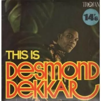 Desmond Dekker: This Is Desmond Dekkar