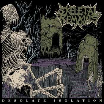 Album Skeletal Remains: Desolate Isolation