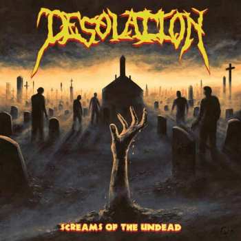 Album Desolation: Screams of the Undead