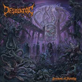Desolator: Sermon Of Apathy