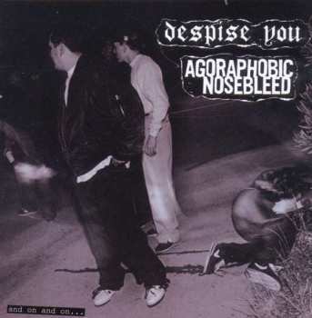 Album Despise You: And On And On...