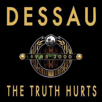 Album Dessau: The Truth Hurts 1985-2000