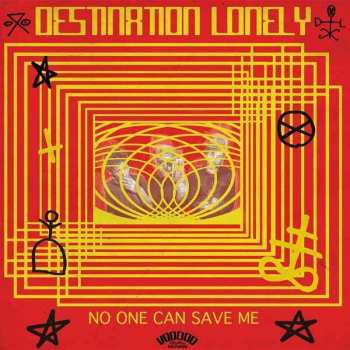 Album Destination Lonely: No One Can Save Me