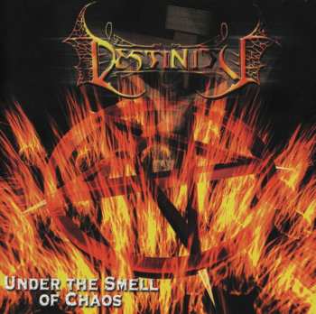 Album Destinity: Under The Smell Of Chaos