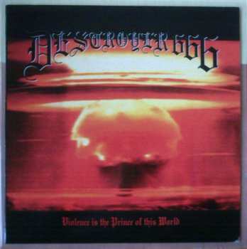 Album Deströyer 666: Violence Is The Prince Of This World