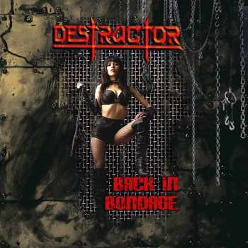 Album Destructor: Back In Bondage