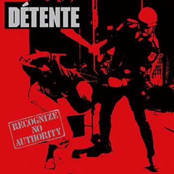 CD Détente: Recognize No Authority 287945