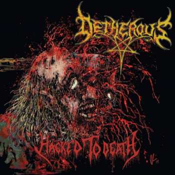 Album Detherous: Hacked To Death