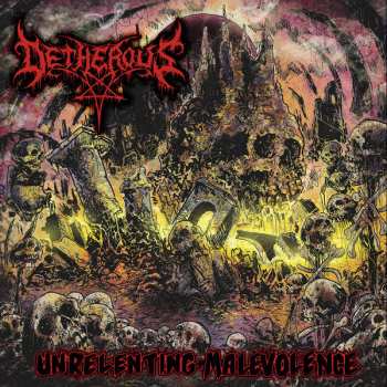 Album Detherous: Unrelenting Malevolence