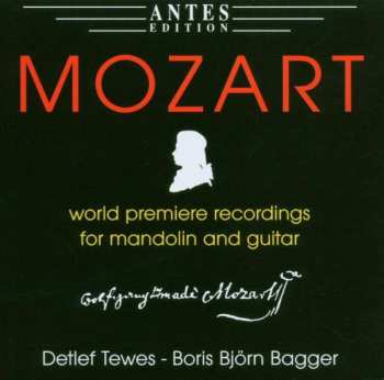 Album Detlef Tewes: Mozart World Premiere Recordings For Mandolin And Guitar
