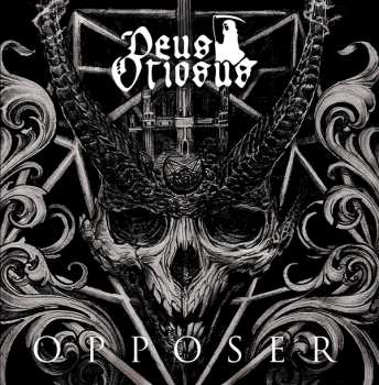 Album Deus Otiosus: Opposer