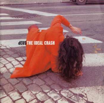 CD dEUS: The Ideal Crash 45999