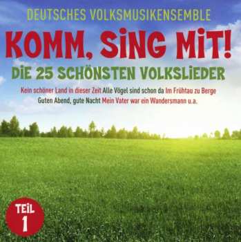 Album Deutsches Volksmusikensemble: Komm, Sing Mit!:  Die 25 Schönsten Kinderlieder Teil 1