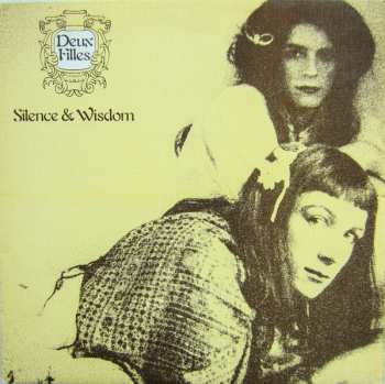 Album Deux Filles: Silence & Wisdom