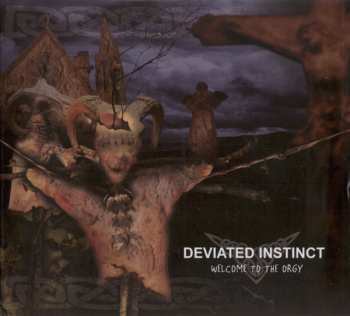 CD Deviated Instinct: Welcome To The Orgy 258717