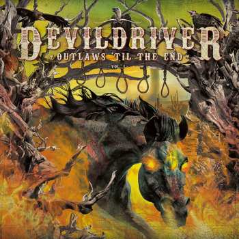 LP DevilDriver: Outlaws 'Til The End, Vol. 1 LTD 27141