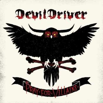 2LP DevilDriver: Pray For Villains LTD | CLR 28624