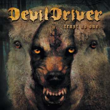 Album DevilDriver: Trust No One