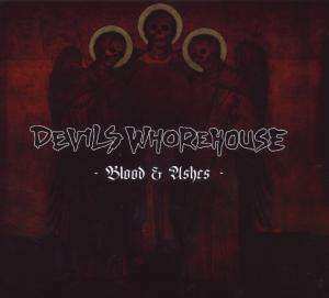 Album Devils Whorehouse: Blood & Ashes