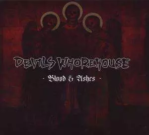 Devils Whorehouse: Blood & Ashes