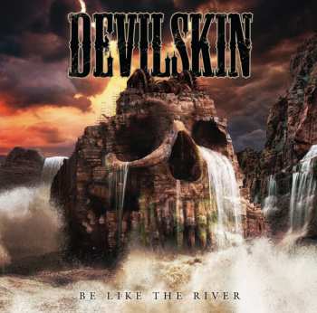 Album Devilskin: Be Like The River