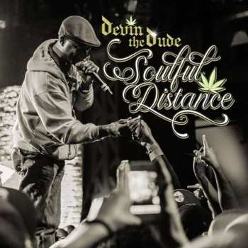 Album Devin The Dude: Soulful Distance