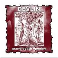 Devlin: Grand Death Opening
