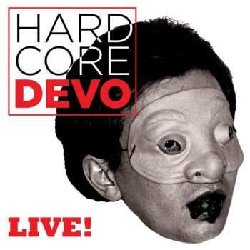 2LP Devo: Hardcore Devo Live! CLR 76415