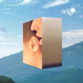 Album Devon Williams: Gilding The Lily