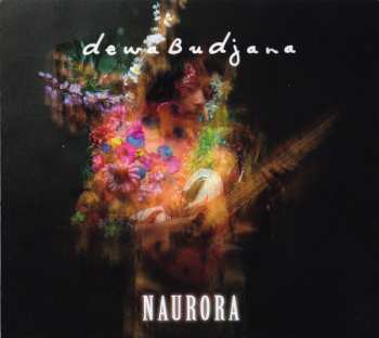 Album Dewa Budjana: Naurora
