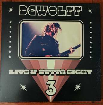 Album Dewolff: Live & Outta Sight 3
