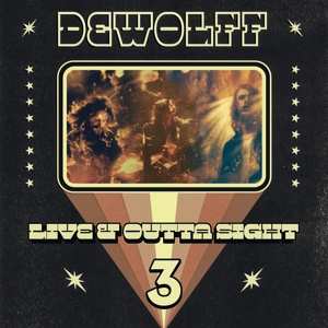3LP Dewolff: Live & Outta Sight 3 481768