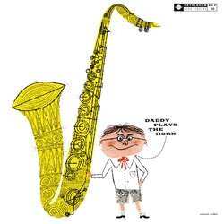 Album Dexter Gordon: Daddy Plays The Horn