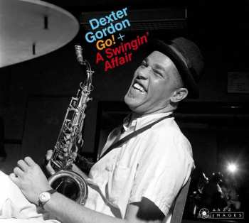 Album Dexter Gordon: Go! / A Swingin' Affair / Dexter Blows Hot And Cool / Dexter Calling