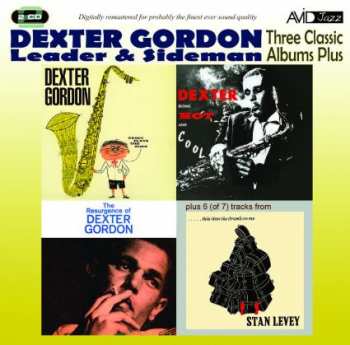 Album Dexter Gordon: Three Classic Albums Plus (Leader & Sideman)