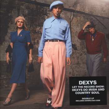 2LP Dexys Midnight Runners: Let The Record Show: Dexys Do Irish And Country Soul 47172