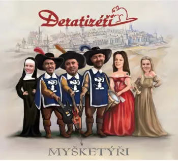 Dezertéři: Muškerýři