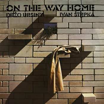 Album Dežo Ursiny: On The Way Home
